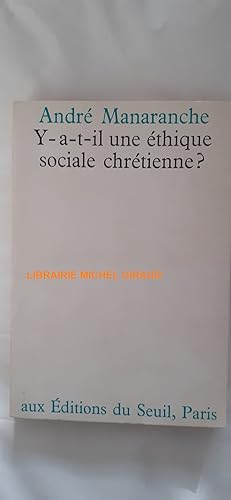 Y-a-t-il une éthique sociale chrétienne ?