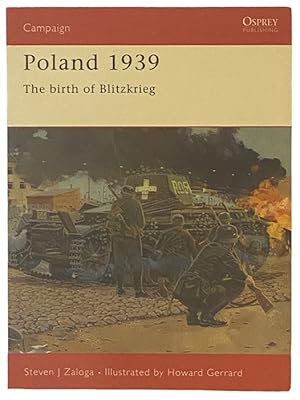 Seller image for Poland, 1939: The Birth of Blitzkrieg (Osprey Campaign, No. 107) for sale by Yesterday's Muse, ABAA, ILAB, IOBA