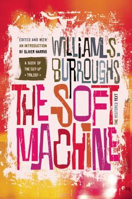 Image du vendeur pour The Soft Machine: The Restored Text (Paperback or Softback) mis en vente par BargainBookStores