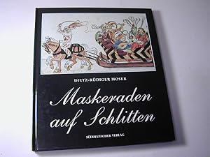 Bild des Verkufers fr Maskeraden auf Schlitten : studentische Faschings-Schlittenfahrten im Zeitalter der Aufklrung zum Verkauf von Antiquariat Fuchseck