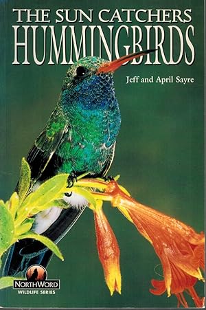 Seller image for HUMMINGBIRDS The Sun Catchers for sale by Z-A LLC