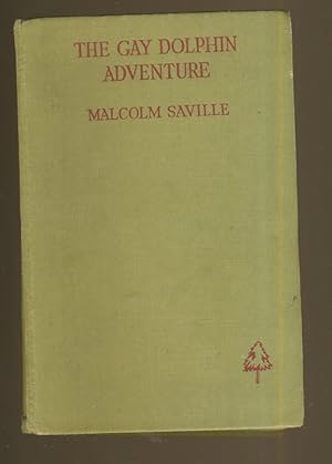 Seller image for THE GAY DOLPHIN ADVENTURE for sale by Daniel Liebert, Bookseller