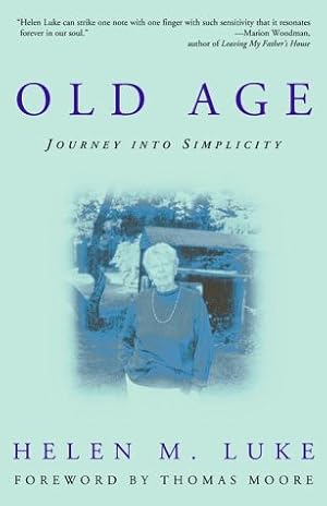 Seller image for Old Age: Journey into Simplicity for sale by Lake Country Books and More