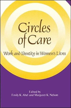 Image du vendeur pour Circles of Care: Work and Identity in Women\ s Lives mis en vente par moluna