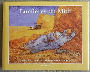 Immagine del venditore per Lumires du Midi. Regards de peintres et d'crivains d'hier  aujourd'hui. venduto da Librairie les mains dans les poches