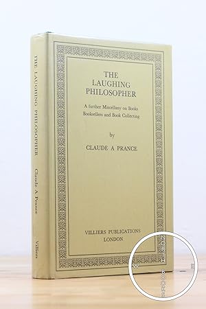 Seller image for The Laughing Philosopher: A further Miscellany on Books Booksellers and Book Collecting for sale by North Books: Used & Rare