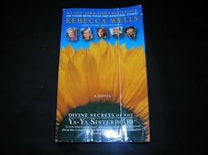 Seller image for Divine Secrets of the Ya-Ya Sisterhood for sale by Reliant Bookstore