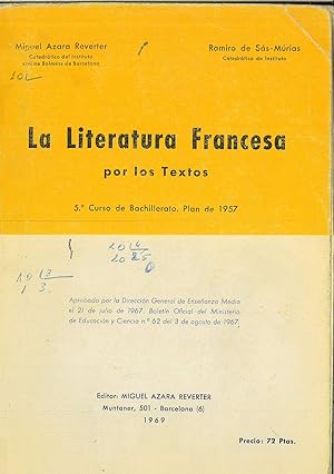 Imagen del vendedor de LA LITERATURA FRANCESA POR LOS TEXTOS. 5 CURSO DE BACHILLERATO.PLAN DE 1957 a la venta por Papel y Letras