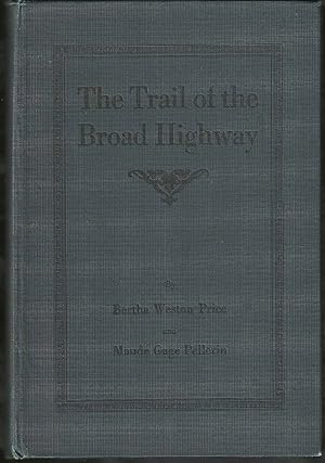 Imagen del vendedor de The Trail of the Broad Highway (First Edition) a la venta por Purpora Books