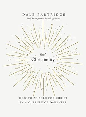 Imagen del vendedor de Real Christianity a la venta por Reliant Bookstore