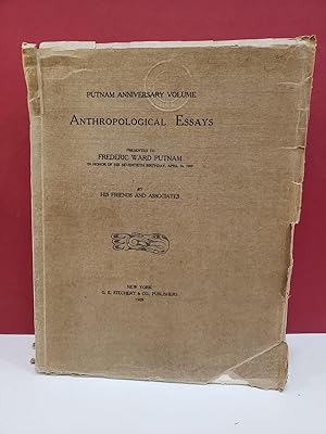 Seller image for Anthropological Essays Presented to Frederic Ward Putnam in Honor of His Seventieth Birthday, April 16, 1909 for sale by Moe's Books