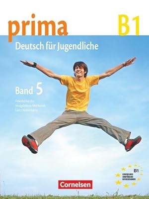 Seller image for Prima - Deutsch fr Jugendliche 5. Schlerbuch : Europischer Referenzrahmen: B1 for sale by AHA-BUCH GmbH