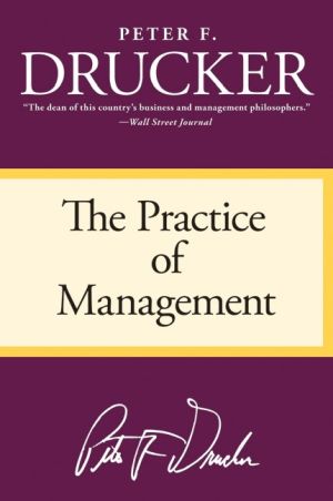 Imagen del vendedor de The Practice of Management a la venta por ChristianBookbag / Beans Books, Inc.