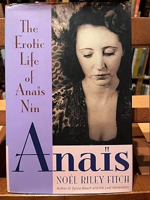Imagen del vendedor de ANAIS, THE EROTIC LIFE OF ANAIS NIN a la venta por Antigua Librera Canuda