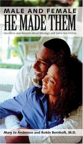 Imagen del vendedor de Male and Female He Made Them: Questions and Answers about Marriage and Same-Sex Unions a la venta por -OnTimeBooks-