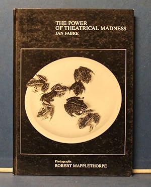 Seller image for The Power of theatrical Madness Photographs by Robert Mapplethorpe for sale by Eugen Kpper