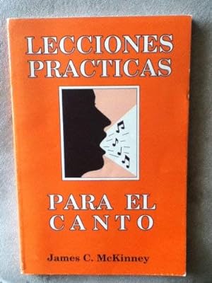 Bild des Verkufers fr Lecciones Practicas Para el Canto: Tomo 1 (Spanish Edition) zum Verkauf von -OnTimeBooks-