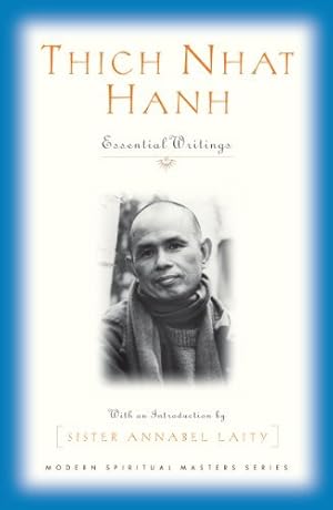 Bild des Verkufers fr Thich Nhat Hanh: Essential Writings (Modern Spiritual Masters Series) zum Verkauf von Livres Norrois