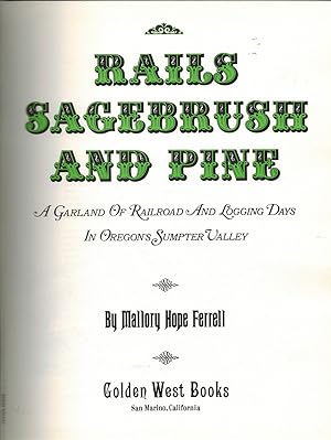 Seller image for RAILS, SAGEBRUSH AND PINE for sale by Z-A LLC