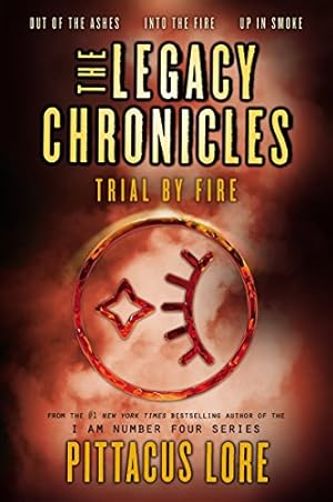 Seller image for The Legacy Chronicles: Trial by Fire for sale by -OnTimeBooks-
