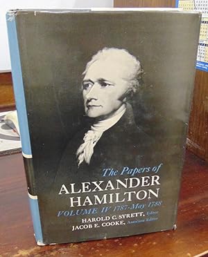 Seller image for The Papers of Alexander Hamilton, Volume IV: 1787-May 1788 for sale by Atlantic Bookshop