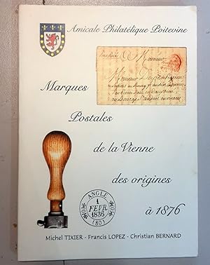 Image du vendeur pour Marques postales de la Vienne des origines  1876. mis en vente par Le festin de Babette