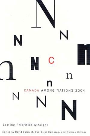 Seller image for Canada Among Nations, 2004: Setting Priorities Straight for sale by WeBuyBooks