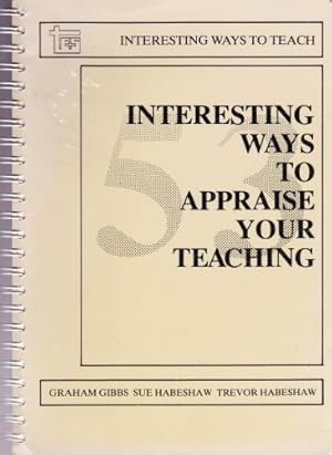 Imagen del vendedor de 53 Interesting Ways to Appraise Your Teaching (Interesting Ways to Teach) a la venta por WeBuyBooks