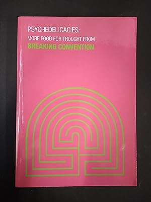 Immagine del venditore per Psychedelicacies: More Food for Thought from Breaking Convention venduto da Rattlesnake Books