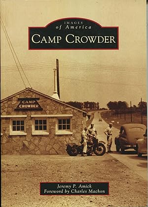 Image du vendeur pour Camp Crowder; Images of America series mis en vente par Waysidebooks
