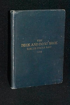 The Deck and Boat Book of the United States Navy 1914