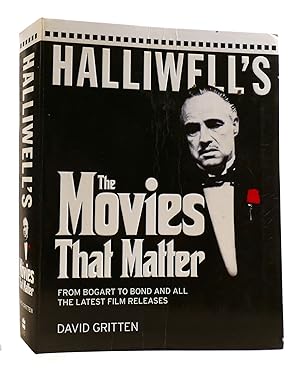 Seller image for HALLIWELL'S THE MOVIES THAT MATTER From Bogart to Bond and all the Latest Film Releases for sale by Rare Book Cellar