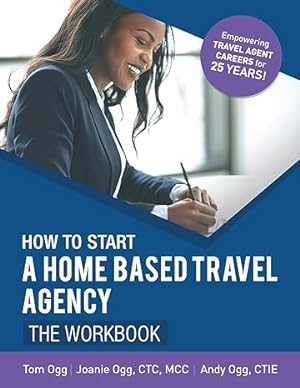 Immagine del venditore per How to Start a Home Based Travel Agency: The Workbook - 2020 venduto da Goodwill Industries of VSB
