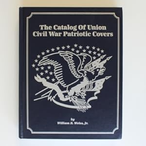 The Catalog of Union Civil War Patriotic Covers