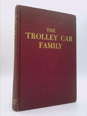 Seller image for The Trolley Car Family for sale by ThriftBooksVintage