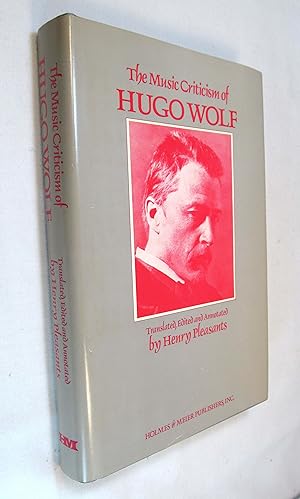 Bild des Verkufers fr The Music Criticism Of Hugo Wolf zum Verkauf von Renaissance Books