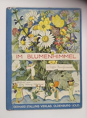 Im Blumenhimmel. [Text] von Sophie Reinheimer.