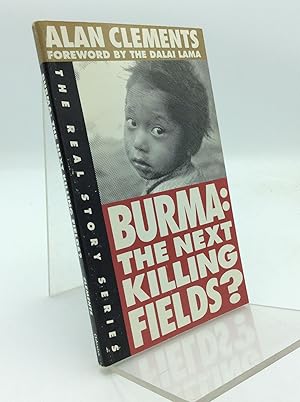 BURMA: THE NEXT KILLING FIELDS