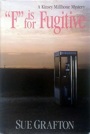 Seller image for F" is for Fugitive (Kinsey Millhone #6) for sale by Kayleighbug Books, IOBA