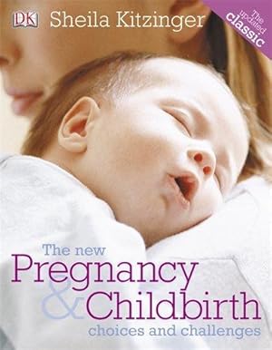 Image du vendeur pour The New Pregnancy & Childbirth mis en vente par WeBuyBooks