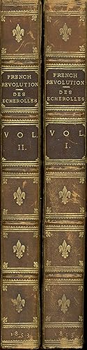 Bild des Verkufers fr The Private Trials and Public Calamities or the Early Life of Alexandrine Des Echerolles During the Troubles of the First Revolution zum Verkauf von The Reluctant Bookseller