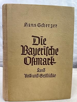 Bild des Verkufers fr Gau Bayerische Ostmark : Land, Volk und Geschichte mit 128 Zeichnungen, Kartenskizzen u. Schnitten u. 120 Lichtbildern. Bearb. v. Hans Scherzer, in Verbindg mit . Zeichnerische Ausgestaltg: Conrad Scherzer / Die Stufenlandschaft Frankens und die Bayerische Ostmark in ihren geographisch-geologischen und pflanzenkundlichen Zusammenhngen / Hans Scherzer ; Begleitbd. 1 zum Verkauf von Antiquariat Bler