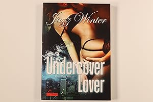 Bild des Verkufers fr UNDERCOVER LOVER. erotischer Roman zum Verkauf von INFINIBU KG