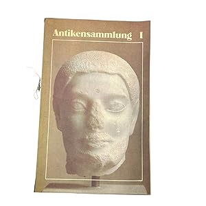 Seller image for ANTIKENSAMMLUNG I: FHRER DURCH DIE AUSSTELLUNGEN. for sale by Nostalgie Salzburg