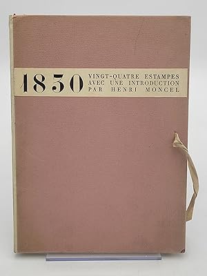1830. Vingt-quatre estampes avec une introduction par Henri Moncel.