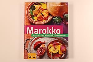 MAROKKO. kochen und verwöhnen mit Originalrezepten