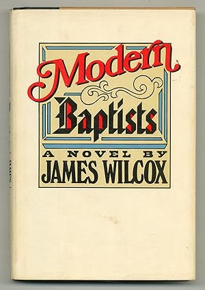 Bild des Verkufers fr Modern Baptists zum Verkauf von Between the Covers-Rare Books, Inc. ABAA