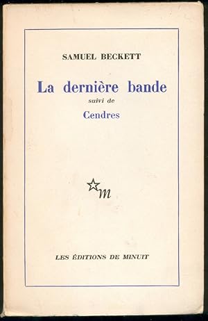 Image du vendeur pour La Dernire Bande, suivi de Cendres mis en vente par Bibliothque d'un amateur