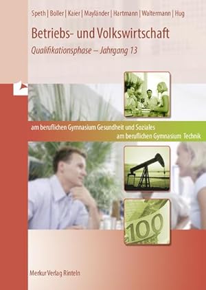 Bild des Verkufers fr Betriebs- und Volkswirtschaft: Band 3: Qualifikationsphase - Jahrgang 13 (Niedersachsen) zum Verkauf von Express-Buchversand
