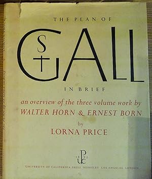 Seller image for The Plan of St. Gall In Brief: An Overview of the Three Volume Work by Walter Horn and Ernest Born for sale by Pistil Books Online, IOBA